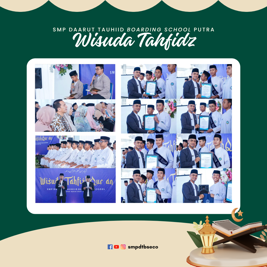  Mengukir Masa Depan Qur'ani: Semarak Wisuda Tahfidz SMP Daarut Tauhiid Boarding School 